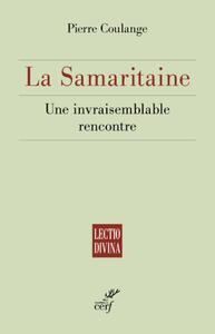 Picture of LA SAMARITAINE - UNE INVRAISEMBLABLE RENCONTRE