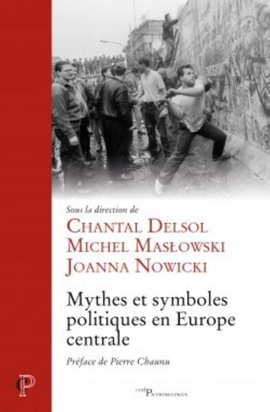 Image de MYTHES ET SYMBOLES POLITIQUES EN EUROPE CENTRALE