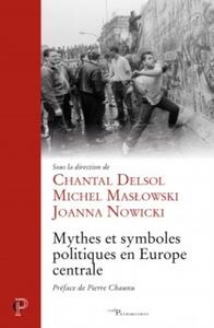 Image de MYTHES ET SYMBOLES POLITIQUES EN EUROPE CENTRALE
