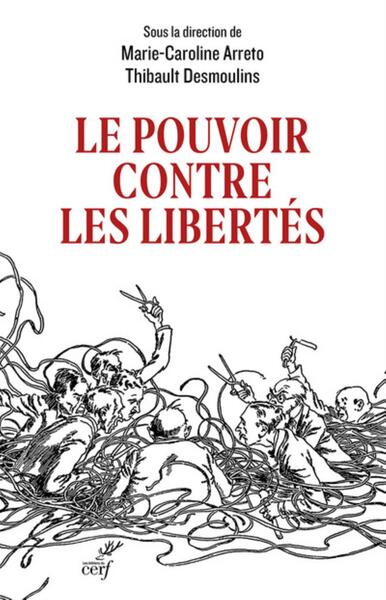 Picture of LE POUVOIR CONTRE LES LIBERTES