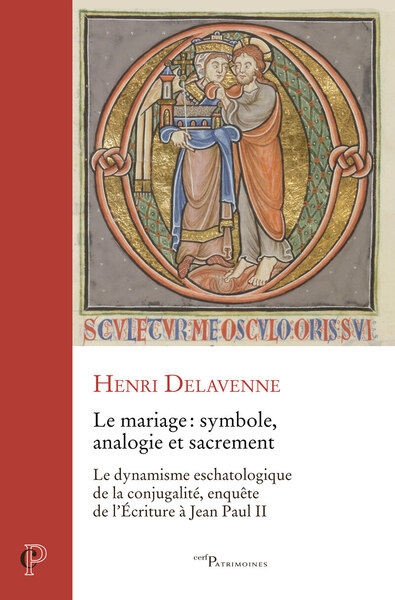 Image de LE MARIAGE - SYMBOLE, ANALOGIE ET SACREMENT