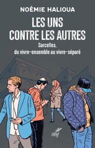 Picture of LES UNS CONTRE LES AUTRES - SARCELLES, DU VIVRE-ENSEMBLE AU VIVRE-SEPARE