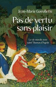 Image de PAS DE VERTU SANS PLAISIR