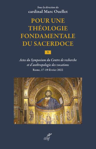 Picture of POUR UNE THEOLOGIE FONDAMENTALE DU SACERDOCE - VOLUME 1