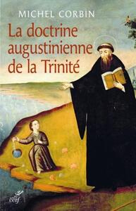 Image de LA DOCTRINE AUGUSTINIENNE DE LA TRINITÉ