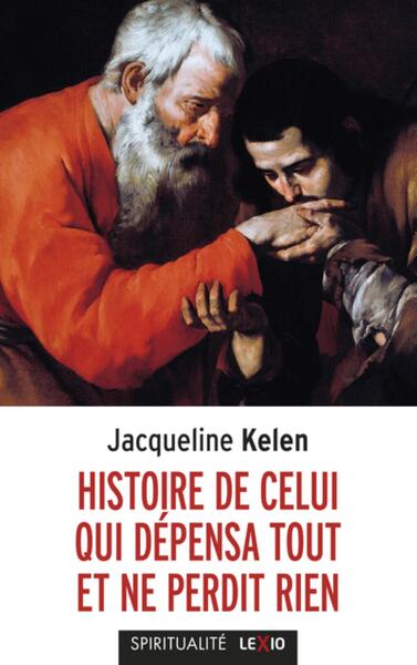 Picture of HISTOIRE DE CELUI QUI DEPENSA TOUT ET NE PERDIT RIEN