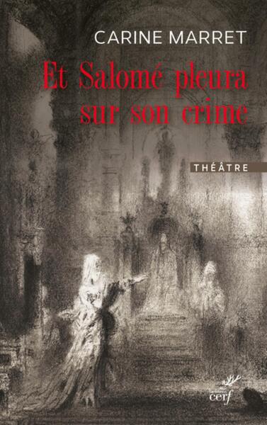 Image de ET SALOME PLEURA SUR SON CRIME