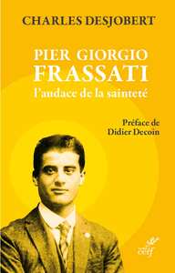 Image de Pier Giorgio Frassati, l'audace de la sainteté