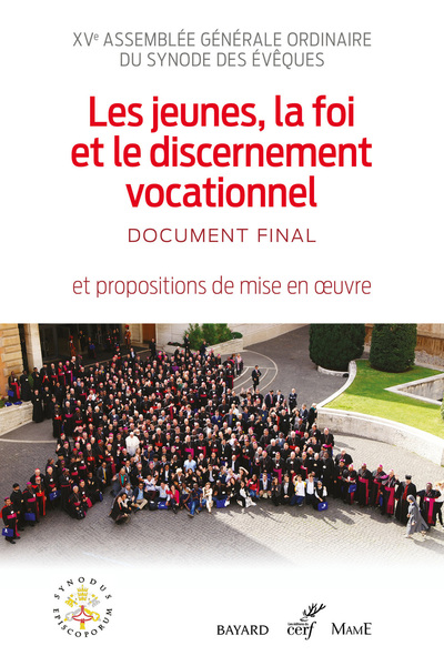 Picture of LES JEUNES, LA FOI ET LE DISCERNEMENT VOCATIONNEL- DOCUMENT FINAL - SYNODE DES EVEQUES