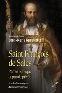 Picture of SAINT FRANCOIS DE SALES - PAROLE PUBLIQUE ET PAROLE PRIVEE