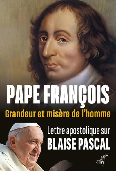 Picture of GRANDEUR ET MISERE DE L'HOMME. LETTRE APOSTOLIQUE SUR BLAISE PASCAL