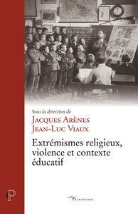 Picture of EXTREMISMES RELIGIEUX, VIOLENCE ET CONTEXTE EDUCATIF