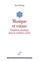 Image de MUSIQUE ET EXTASE - L'AUDITION MYSTIQUE DANS LA TRADITION SOUFIE