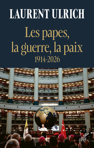 Image de Les papes, la guerre, la paix