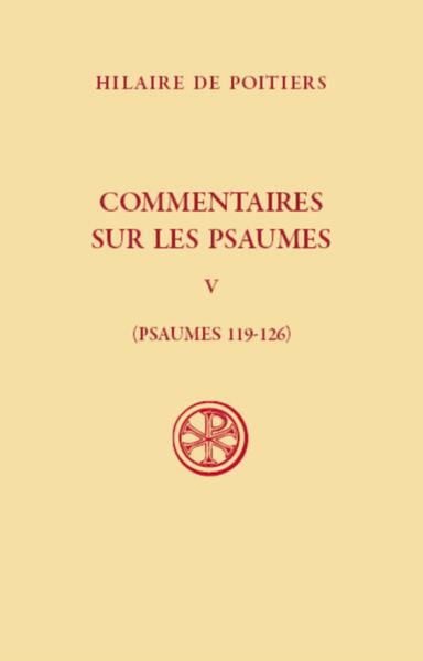 Picture of SC 625 COMMENTAIRES SUR LES PSAUMES - PSAUMES 119-126 - TOME 5