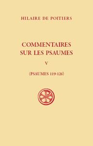 Picture of SC 625 COMMENTAIRES SUR LES PSAUMES - PSAUMES 119-126 - TOME 5