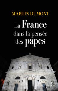 Image de LA FRANCE DANS LA PENSÉE DES PAPES