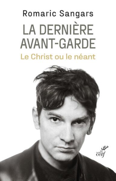 Picture of LA DERNIERE AVANT-GARDE - LE CHRIST OU LE NEANT