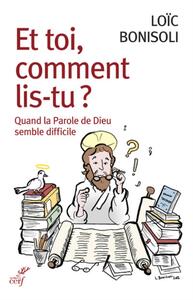 Picture of ET TOI, COMMENT LIS-TU - QUAND LA PAROLE DE DIEUSEMBLE DIFFICILE