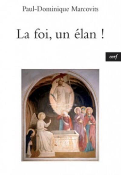 Image de LA FOI, UN ÉLAN !