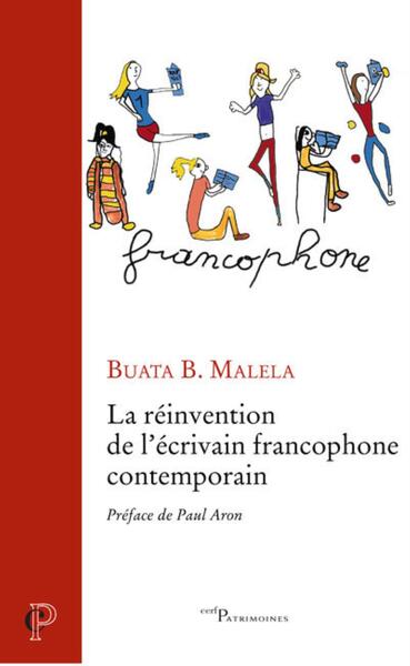 Picture of LA REINVENTION DE L'ECRIVAIN FRANCOPHONE CONTEMPORAIN
