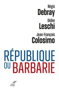 Image de REPUBLIQUE OU BARBARIE