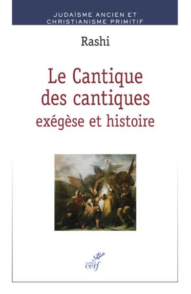 Picture of LE CANTIQUE DES CANTIQUES : EXEGESE ET HISTOIRE