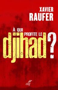 Picture of A QUI PROFITE LE DJIHAD ?