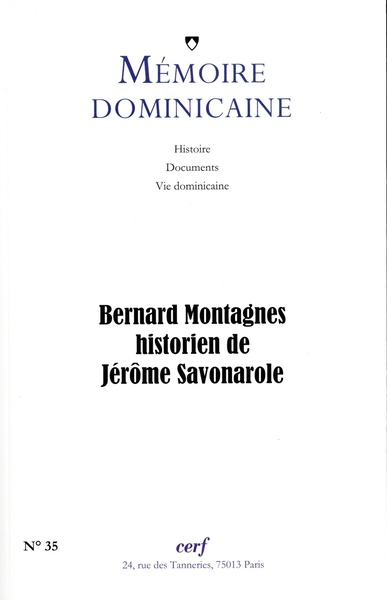 Picture of MEMOIRE DOMINICAINE - NUMERO 35 BERNARD MONTAGNES,HISTORIEN DE JEROME SAVONAROLE