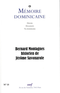 Picture of MEMOIRE DOMINICAINE - NUMERO 35 BERNARD MONTAGNES,HISTORIEN DE JEROME SAVONAROLE