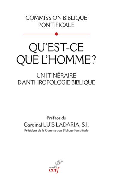 Image de QU'EST-CE QUE L'HOMME ? - UN ITINERAIRE D'ANTHROPOLOGIE BIBLIQUE
