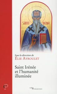 Picture of SAINT IRENEE ET L'HUMANITE ILLUMINEE