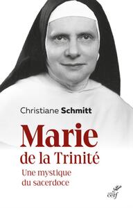 Picture of MARIE DE LA TRINITE - UNE MYSTIQUE DU SACERDOCE