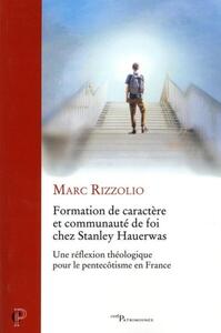 Picture of FORMATION DE CARACTERE ET COMMUNAUTE DE FOI CHEZ STANLEY HAUERWAS