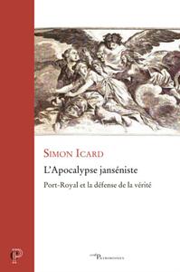 Picture of L'APOCALYPSE JANSENISTE - PORT-ROYAL ET LA DEFENSEDE LA VERITE