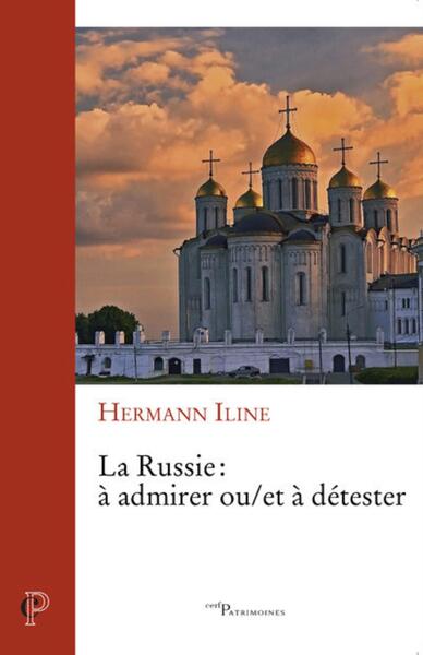 Picture of LA RUSSIE : A ADMIRER ET/OU A DETESTER