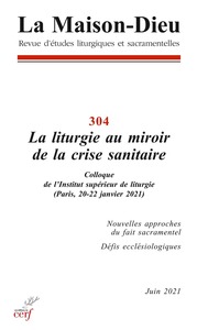 Picture of LA MAISON-DIEU - NUMERO 304 LA LITURGIE AU MIROIRDE LA CRISE SANITAIRE