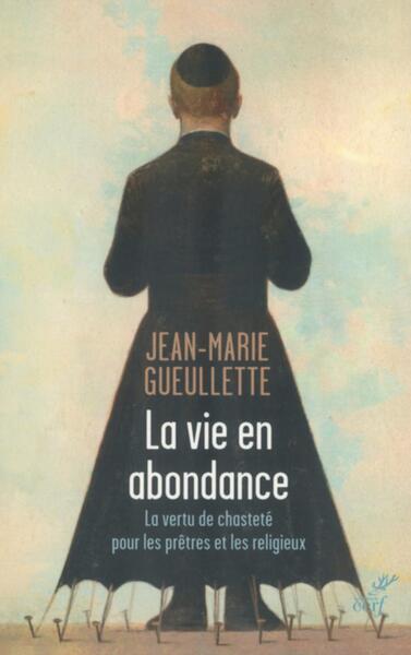 Image de LA VIE EN ABONDANCE - LA VERTU DE CHASTETE POUR LES PRETRES ET LES RELIGIEUX