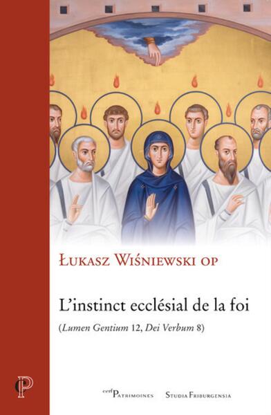 Image de L'INSTINCT ECCLESIAL DE LA FOI
