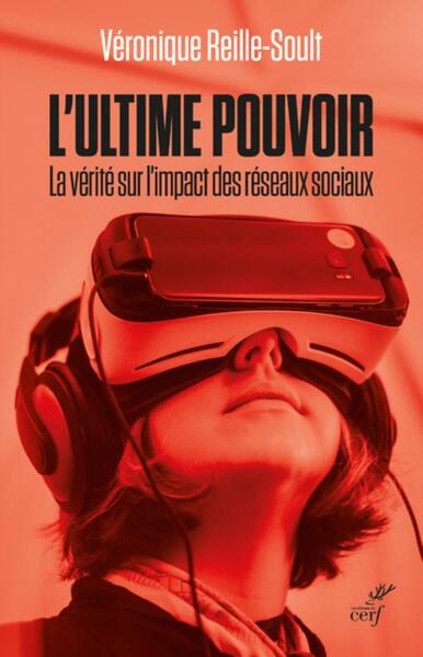 Picture of L'ULTIME POUVOIR - LA VERITE SUR L'IMPACT DES RESEAUX SOCIAUX