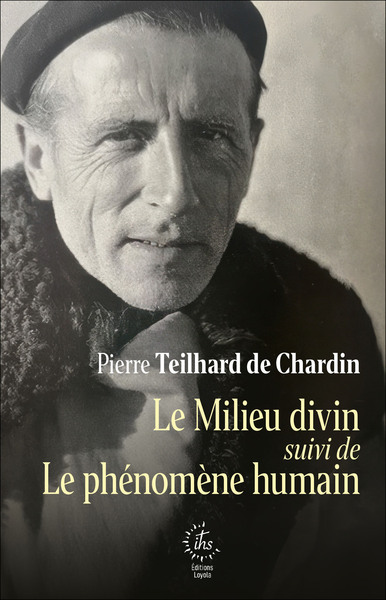 Image de Le milieu divin suivi de Le phénomène humain