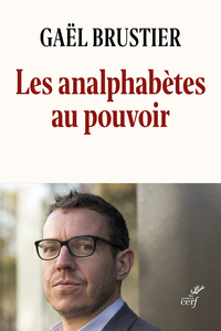 Picture of Les analphabètes au pouvoir