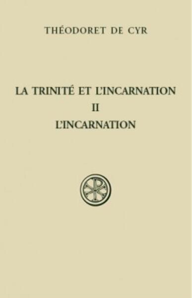 Picture of SC 574 LA TRINITE ET L'INCARNATION - TOME 2 L'INCARNATION