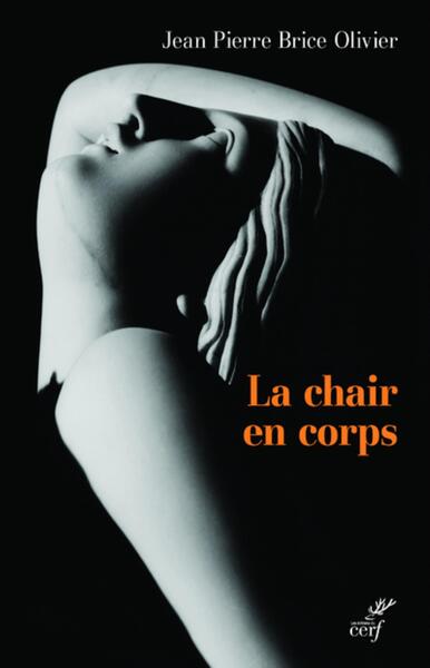 Image de LA CHAIR EN CORPS