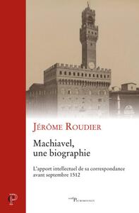 Picture of MACHIAVEL, UNE BIOGRAPHIE