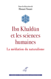 Image de Ibn Khaldûn et les sciences humaines :la médiation du naturalisme