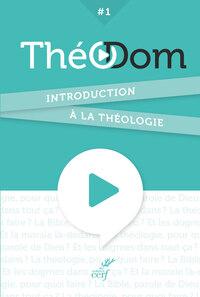 Image de THEODOM - INTRODUCTION A LA THEOLOGIE