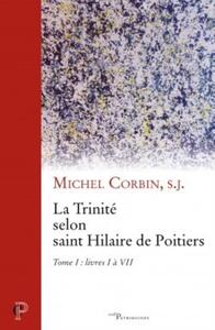 Picture of LA TRINITÉ CHEZ SAINT HILAIRE DE POITIERS, VOL. I
