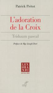 Image de L'ADORATION DE LA CROIX