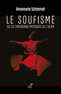 Image de LE SOUFISME - OU LES DIMENSIONS MYSTIQUES DE L'ISLAM